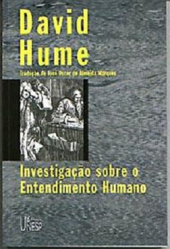 Investigação Acerca do Entendimento Humano - David Hume